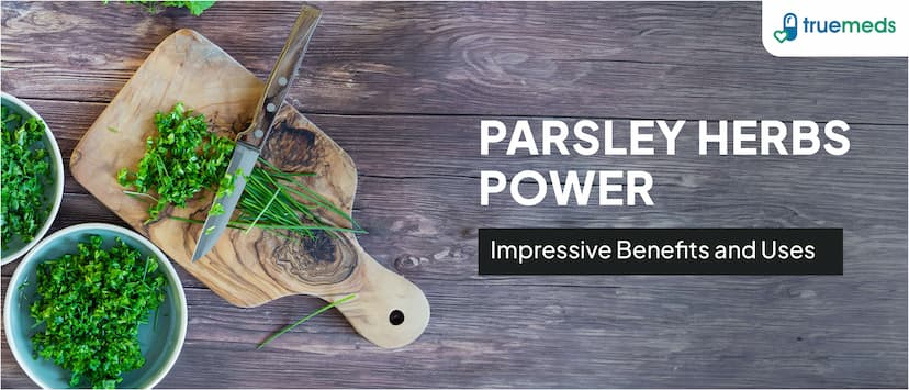 Parsley Herbs Power: 21 Impressive Benefits and Uses